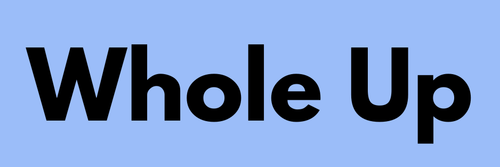 Whole Up